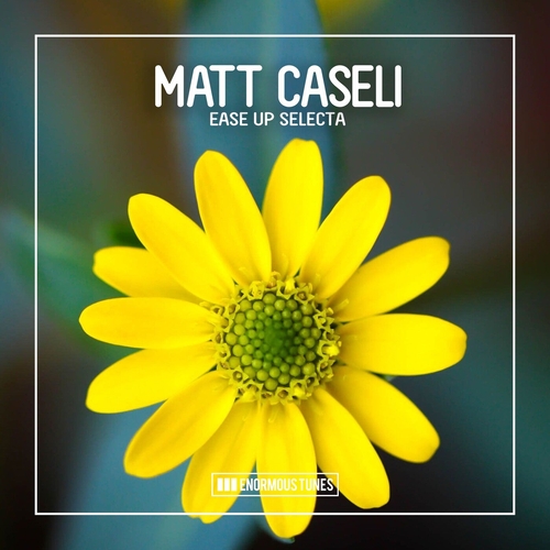Matt Caseli - Ease up Selecta [ETR722BP2]